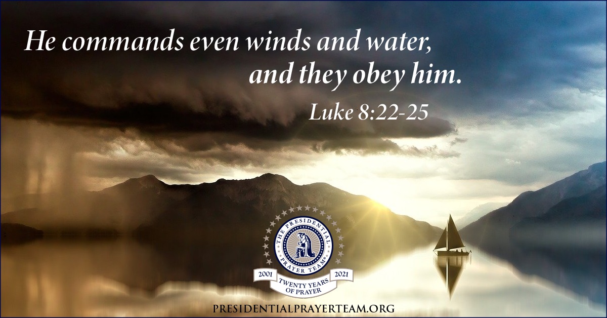 He Calms The Storm | The Presidential Prayer Team